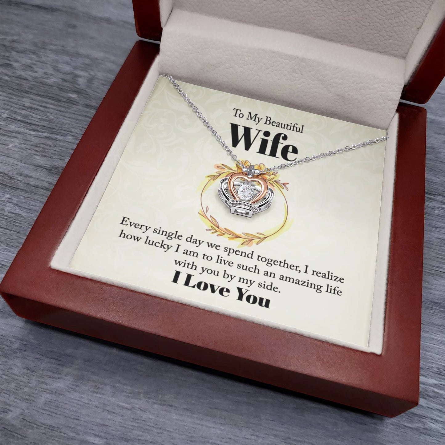 o My Wife “I Am So Lucky To Live Amazing Life With You”